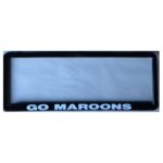 Novelty Number Plate Frame - Maroons - GO MAROONS!