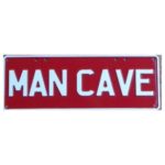Novelty Number Plate - Man Cave  White on Red