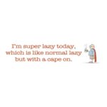 Sign - Lazy Cape