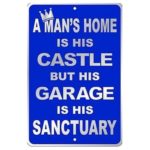 Parking Sign - A Mans Home Is His Castle
