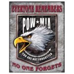 Sign - Everyone Remembers Pow Mia