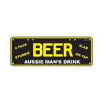 Novelty Number Plate Bar Sign  - BEER - Aussie Man's Drink
