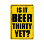 Parking Sign - Is It Beer Thirty Yet?
