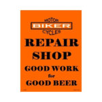 Parking Sign - Repair Shop - Good Work For Good Beer